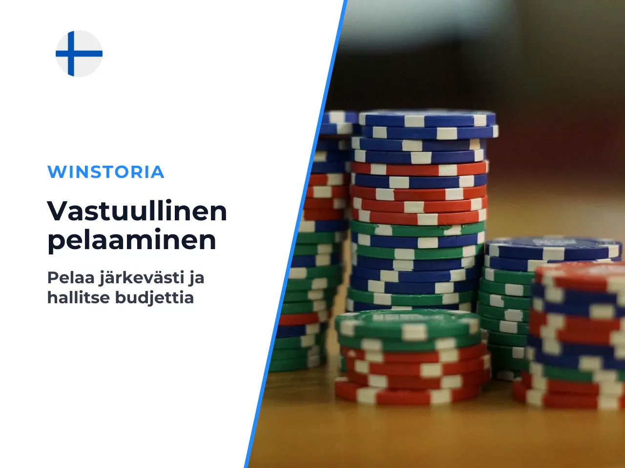 Pelibudjetti ja ennalta asetetut rajat. Vastuullinen