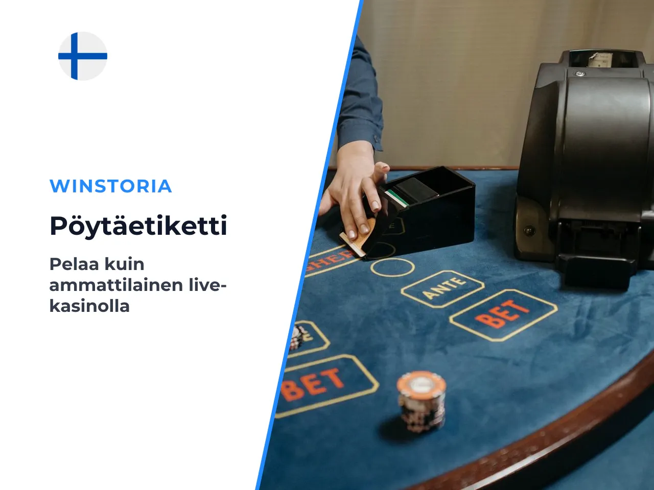 Käsimerkit ja pöytäetiketti. Fyysisellä kasinolla ja