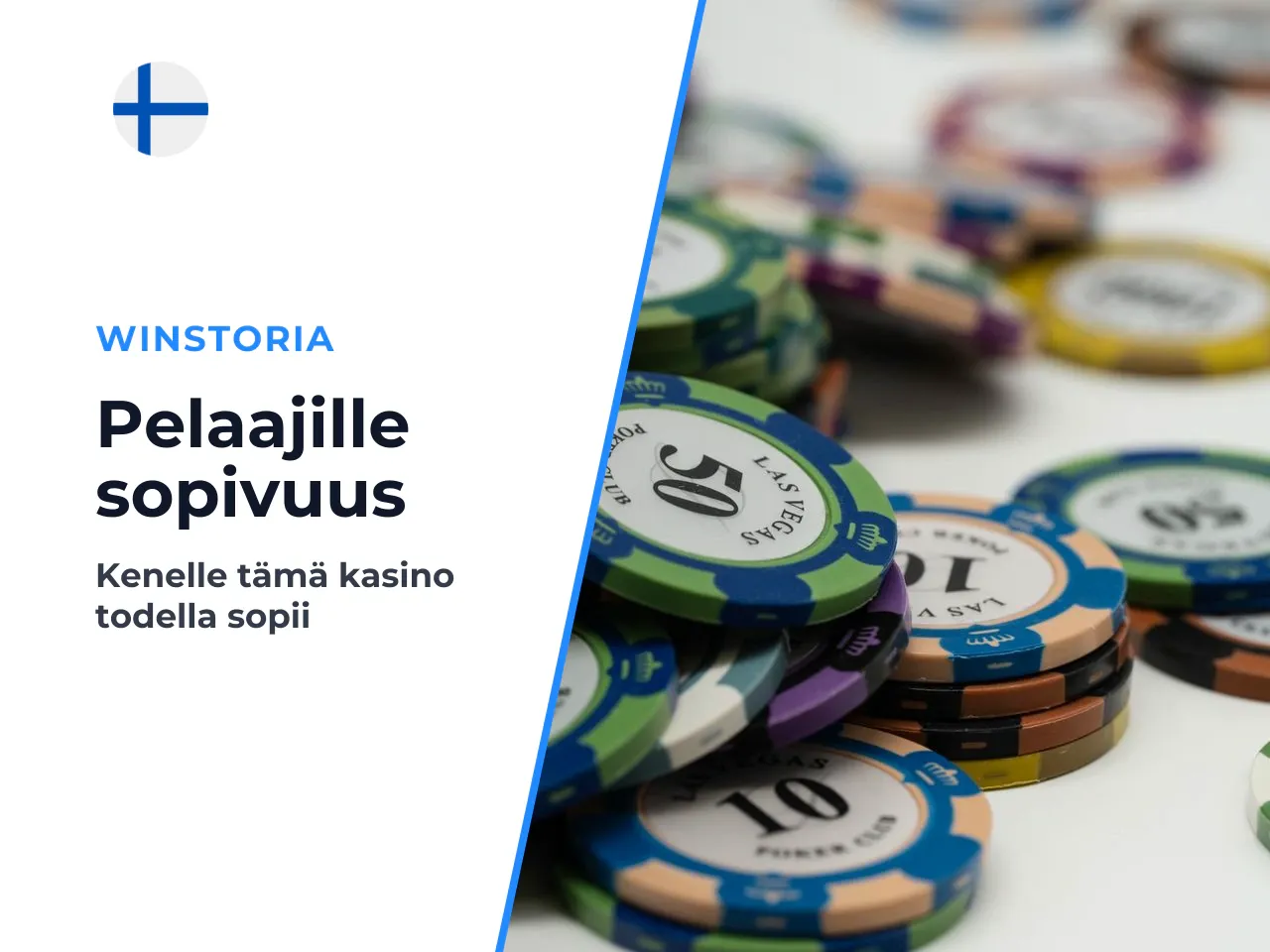 Kenelle Winstoria sopii ja kenelle ei