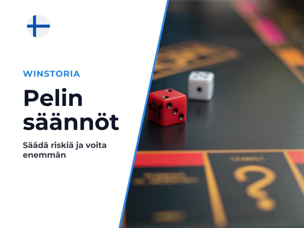 Miinojen määrä, panoskoko ja riskitaso. Säätämällä