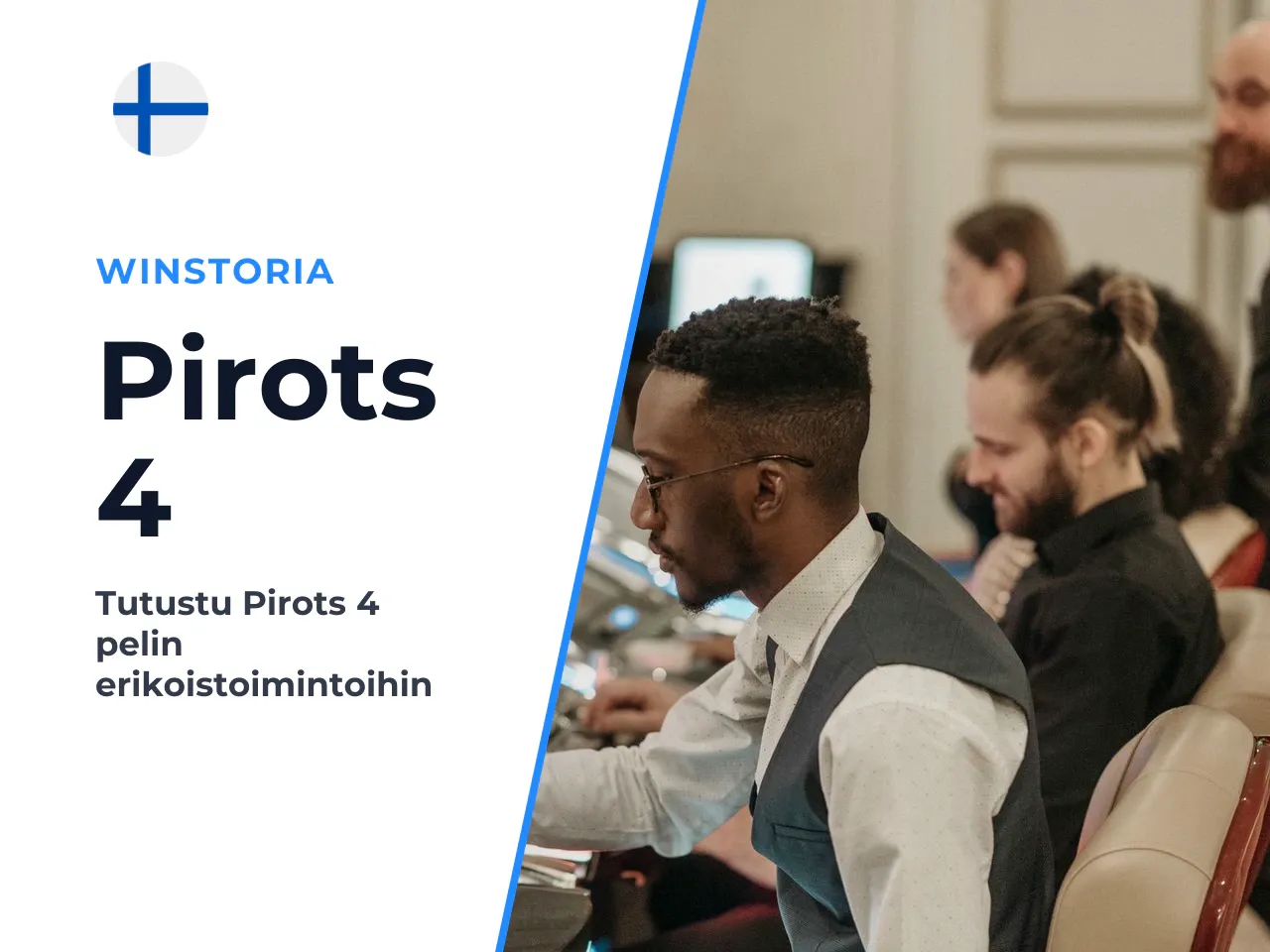 Pirots 4 -pelin bonuspeli, erikoistoiminnot ja