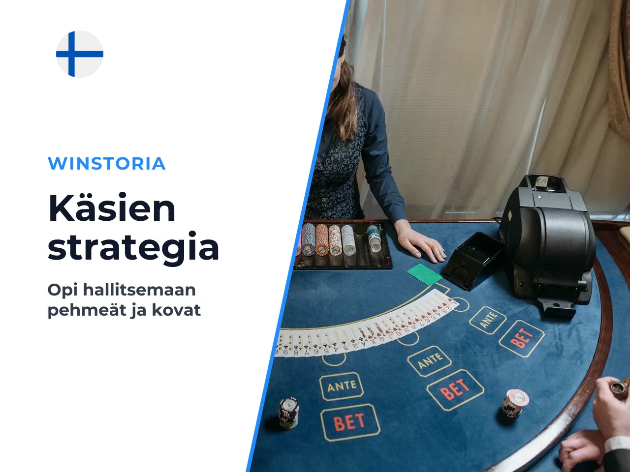 Pehmeä ja kova käsi. Kädet luokitellaan