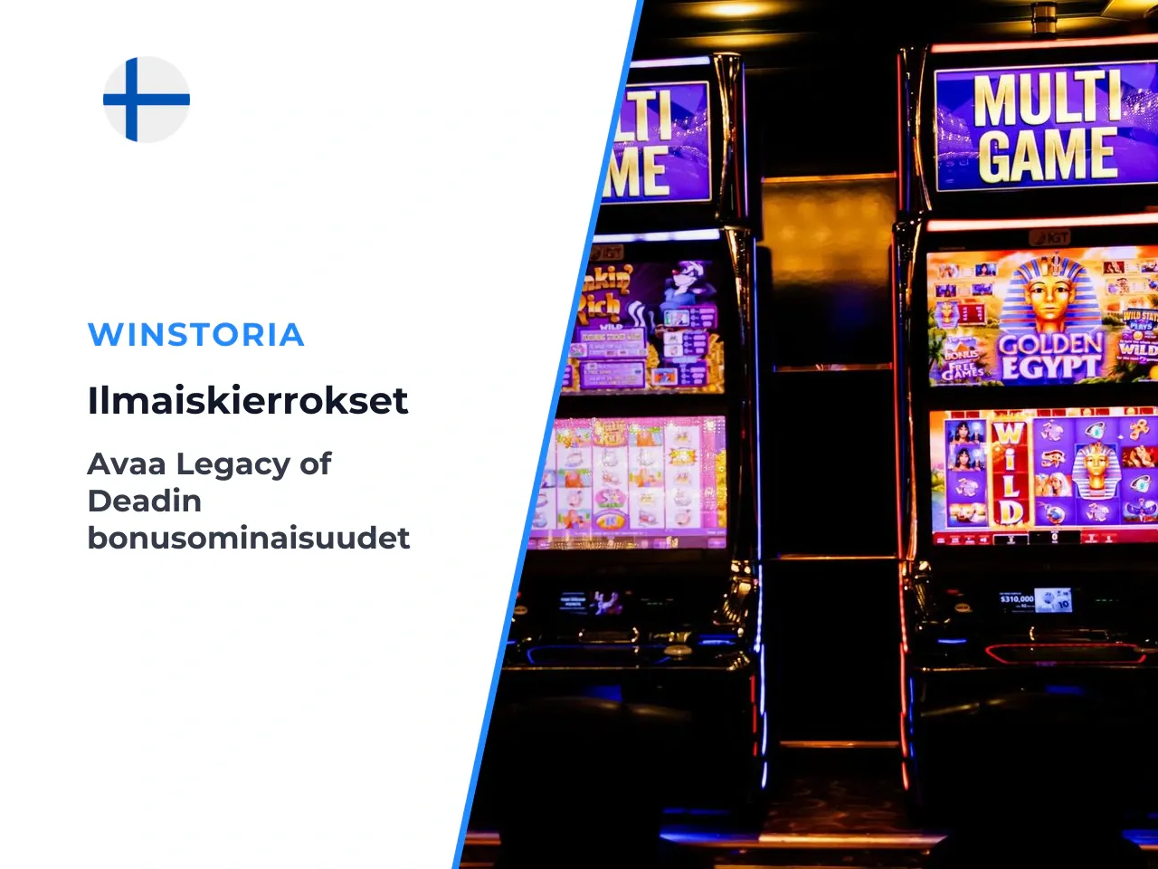 Bonusominaisuudet ja ilmaiskierrokset Legacy of Deadissa