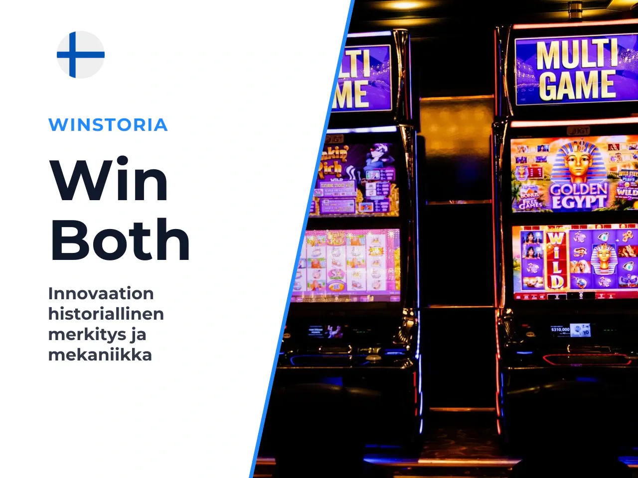 Win Both Ways -mekaniikan historiallinen merkitys