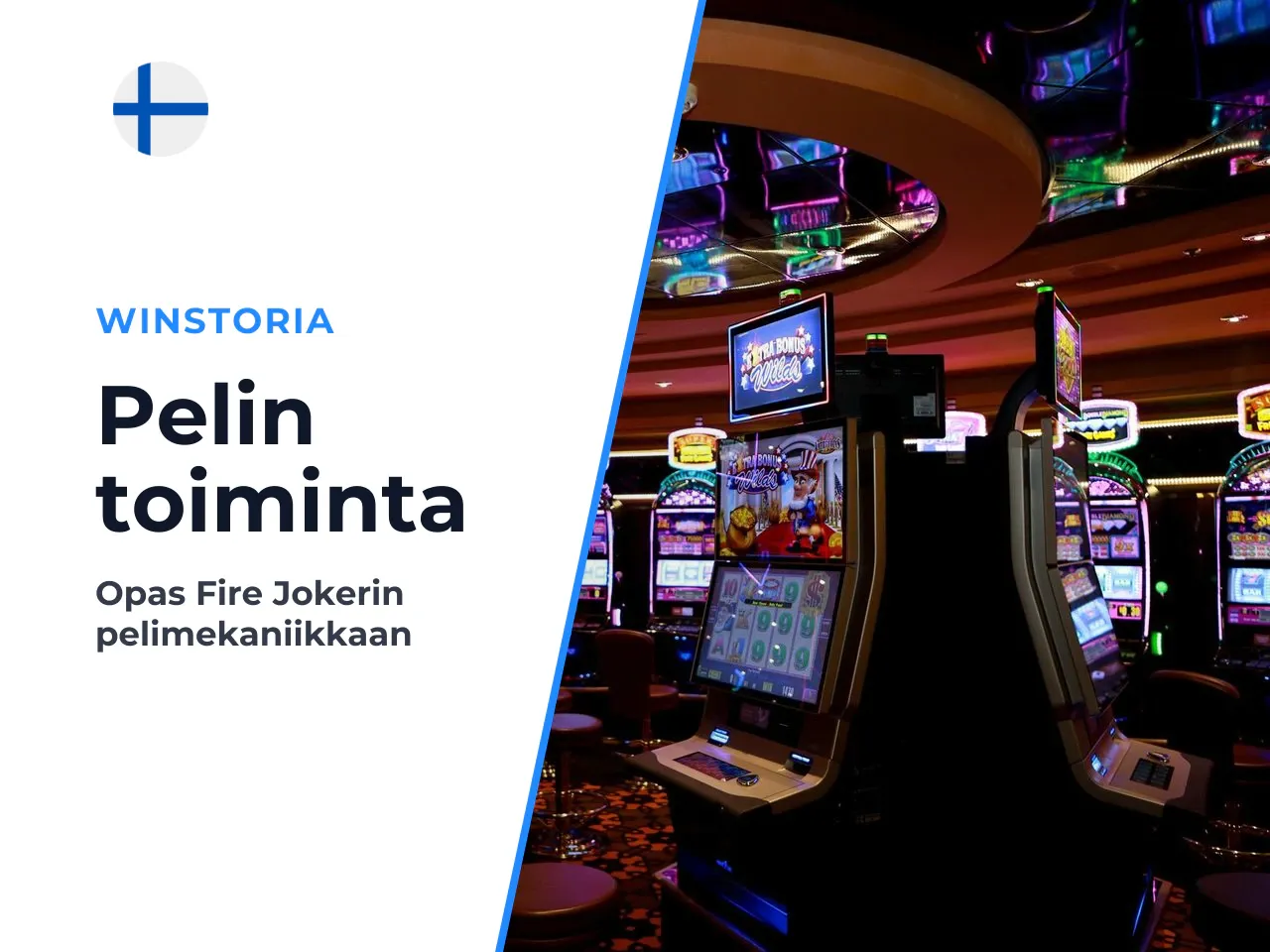 Miten Fire Joker -pelin toiminta rakentuu