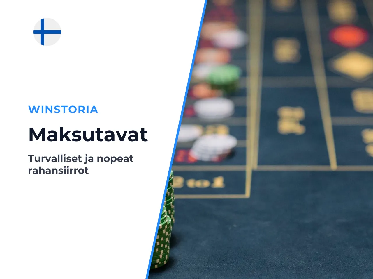 Maksutavat ja talletuksen tekeminen. Talletus Winstoria