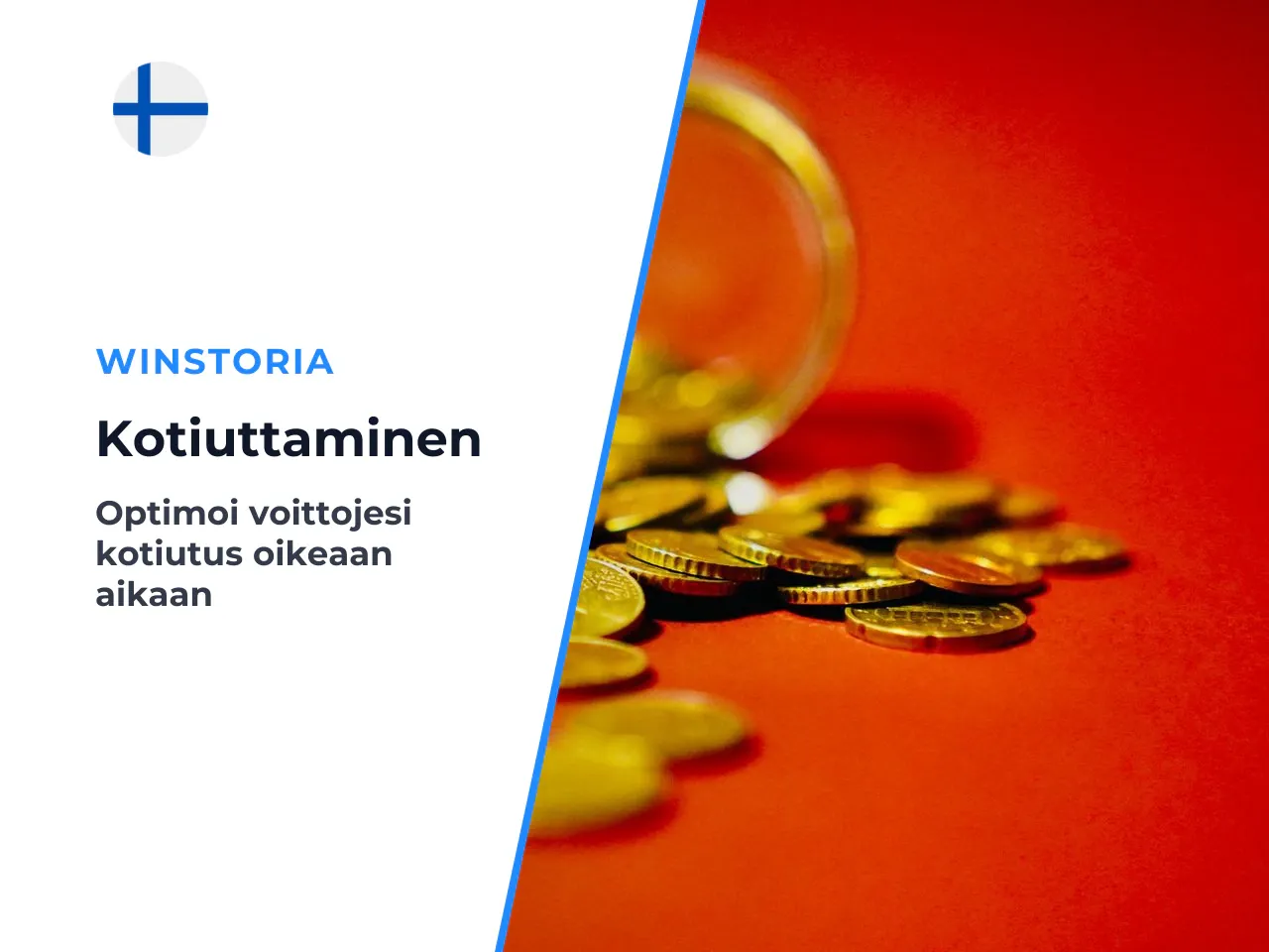 Milloin voitto kannattaa nostaa kierrokselta. Päätös